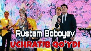 Rustam Boboyev- UCHRATIB QO'YDI