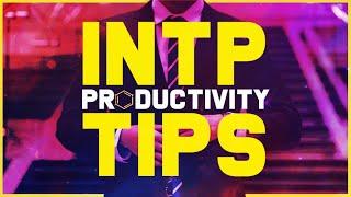 Powerful Productivity Tips for INTPs