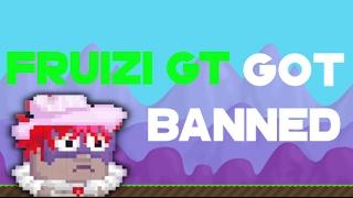 Fruizi GT Got Banned! /CRY