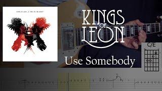 Kings of Leon - Use Somebody // Guitar cover with tabs tutorial