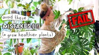 I Wish I'd Known This Sooner... MISTAKES TO AVOID When Keeping Houseplants Happy 