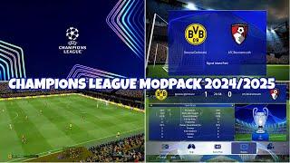 PES 2017 | CHAMPIONS LEAGUE MODPACK 2024/2025