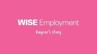 WISE Customer Stories: Kaycee