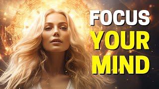 How to Focus and Concentrate Your Mind in Minutes