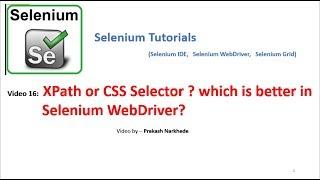 Selenium Video 16 - Xpath Or CSS Selector - Which Is Better - which to prefer in selenium