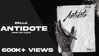 Antidote - Bella | Bonus Track | Home The Album