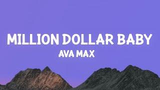 Ava Max - Million Dollar Baby (Lyrics)