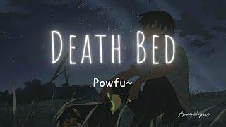 Powfu ~ Death Bed (slowed + reverb)