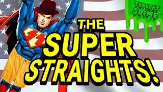 Who are THE SUPER STRAIGHTS?
