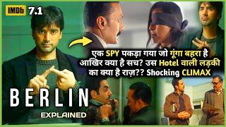 Gunga Behra SPY kiske liye kaam karta hai? | Berlin (2024) Thriller Movie Explained in Hindi