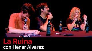 140. La Ruina (con Henar Álvarez)