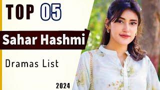 Top 5 Sahar Hashmi Dramas | Sehar Hashmi New Drama 2024 | Pakistani Drama | Ishq Hua | Zulm #ishqhua