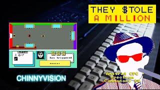 ChinnyVision - Ep 548 - They Stole A Million - Amstrad CPC, Spectrum, C64