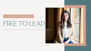 Free To Lead Live Workshop