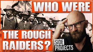 Teddy Roosevelt and the "Rough Riders" in Cuba