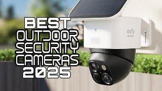 Best Outdoor Security Cameras 2025 - Top Outdoor Security Smart Cameras