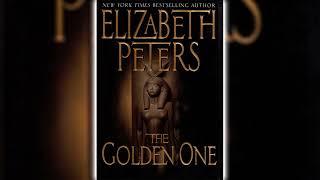 The Golden One [Part 2] by Elizabeth Peters (Amelia Peabody #14) | Audiobooks Full Length