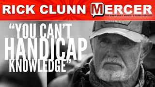 Rick Clunn "You Can't Handicap Knowledge" on MERCER-214