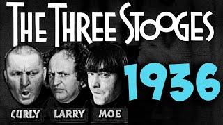 The THREE STOOGES - Full Episodes - 1936