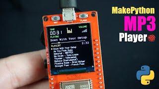 MP3 Player using MakePython ESP32 LCD development board