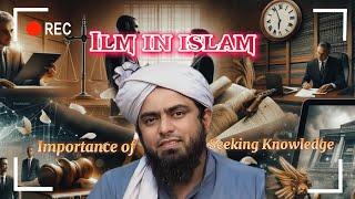 [CC] Ilm in Islam || Importance of Seeking Knowledge in Islam by Engineer Mohammad Ali Mirza