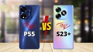 Itel P55 vs Itel S23 Plus