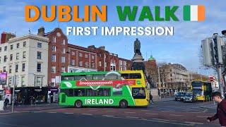 My First Day in Dublin, Ireland  [Walking Tour]