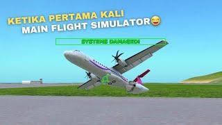 ORANG Yang Baru Pertama Kali Main Flight Simulator Ketika Takeoff & Landing