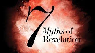 7 Myths of Revelation | Insight with David Hulme