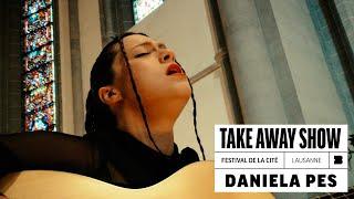 Daniela Pes - A Te Sola | A Take Away Show