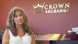 Crown Gold Exchange l Sloane's Testimonial and Experience