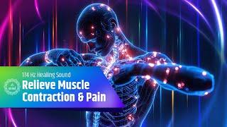 Relieve Muscle Contraction and Pain with 174 Hz | 174 Hz Healing Sound | Soothing Relief