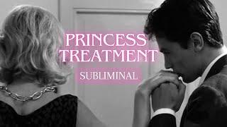 Princess Treatment Subliminal  attract love & luxury an radiate feminine energy 582 Hz