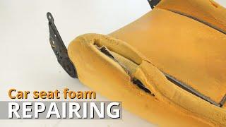 Car Seat Foam Repairing - Car upholstery