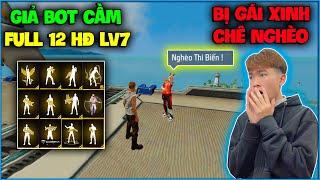 Free Fire | NTN giả bot cầm Full 12 HĐ Súng LV.7 vô đảo kết nối bất ngờ bị gái xinh chê nghèo và …?