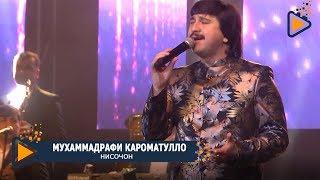 Мухаммадрафи Кароматулло - Нисочон