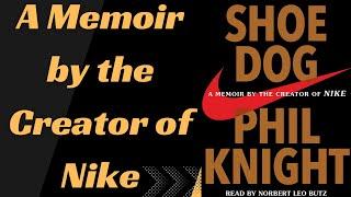 Shoe Dog by Phil Knight | Book Summary