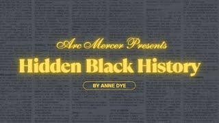 Hidden Black History Part 2