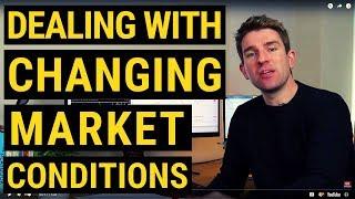 How To Deal With Changing Market Conditions ️