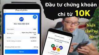 Đầu tư chứng khoán chỉ từ 10K trên Infina - Nhận cổ phiếu thưởng đến 2 triệu đồng.