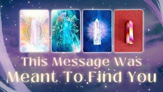 This Message was Meant to Find YOU! Pick a Card Timeless In-Depth Tarot Reading