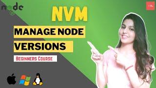 Node JS Tutorial for Beginners #4 | Installing Node JS using NVM | Node Version Management using nvm