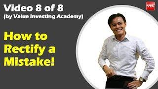 Video 8 - Oops I made a mistake - Value Investing Singapore