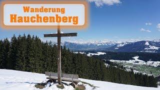 Bayern: Leichte Familienwanderung Hauchenberg (1242m) und „Alpkönig-Blick“