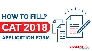 How to Fill CAT Application Form 2018 - Step by step Guide