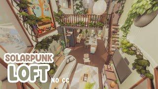 Solarpunk Loft  The Sims 4 Speed Build