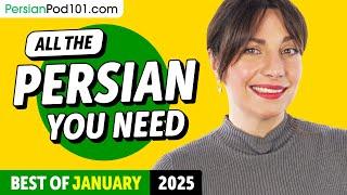 Your Monthly Dose of Persian - Best of January 2025