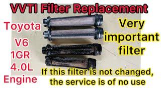 Toyota FJ Cruise VVTI Filter Replacement