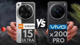 I Tested Xiaomi 15 Ultra Vs ViVO X200 Pro And Found A CLEAR Winner