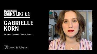 Simon & Schuster's Books Like Us | Gabrielle Korn